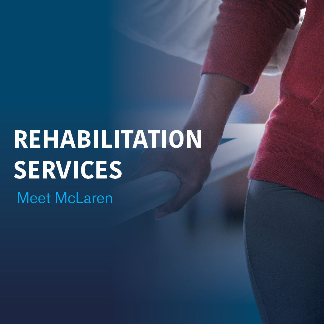Meet McLaren: Outpatient Rehabilitation Services